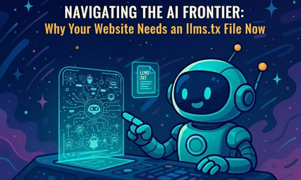 Navigating the AI Frontier: Why Your Website Needs an llms.txt File Now