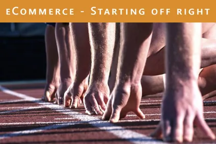 eCommerce - Starting off right