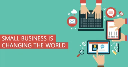 Small business is changing the world