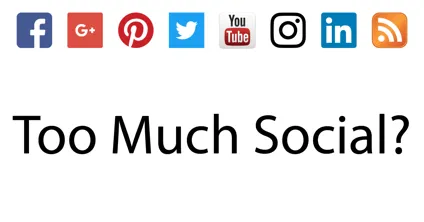 Too much social