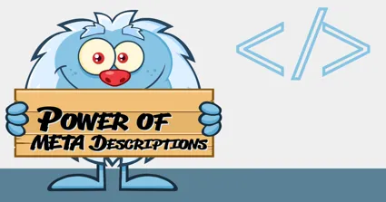 Power of META Descriptions in the sales cycle